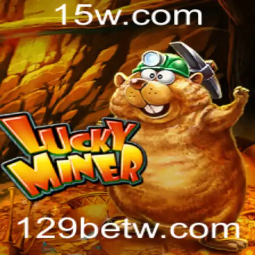 Descubra o Fascinante Mundo do Jogo LuckyMiner com 129bet