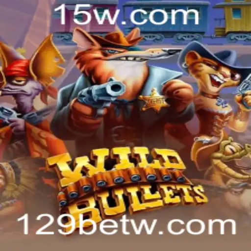 Descubra o Mundo do Jogo WildBullets: Regras e Eventos Atuais
